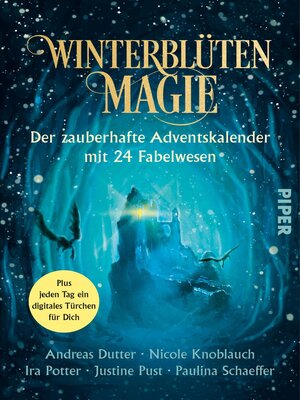 cover image of Winterblütenmagie. Der zauberhafte Adventskalender mit 24 Fabelwesen